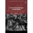thumbnail image 1 of OÃ±ati International Law and Society Life Imprisonment and Human Rights, (Paperback), 1 of 1