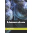 thumbnail image 1 of O choque dos universos. (Paperback), 1 of 1
