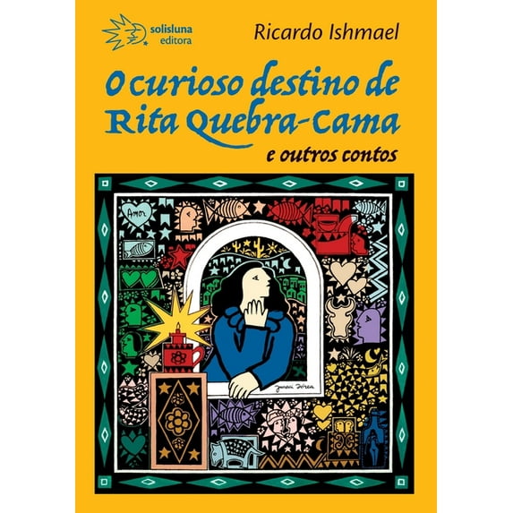 O curioso destino de Rita Quebra-Cama e outros contos (Paperback)
