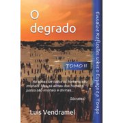 O degrado, Paperback