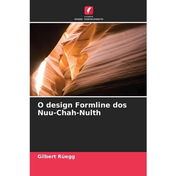 O design Formline dos Nuu-Chah-Nulth, (Paperback)
