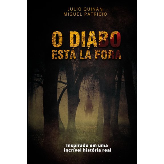 O diabo est l fora, (Paperback)