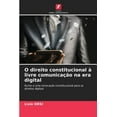 thumbnail image 1 of O direito constitucional à livre comunicação na era digital (Paperback), 1 of 1