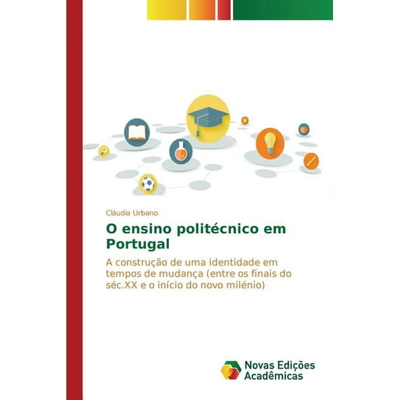 O ensino politécnico em Portugal (Paperback)
