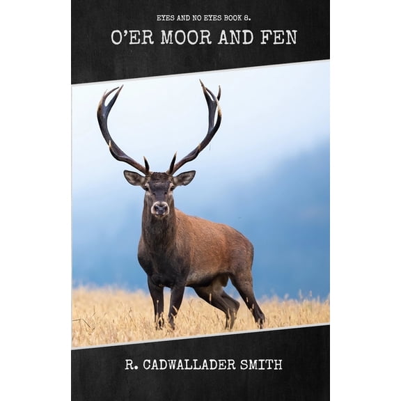 O'er Moor and Fen, (Paperback)