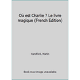 thumbnail image 1 of Pre-Owned Où est Charlie ? Le livre magique (Paperback) 2700041178 9782700041170, 1 of 1