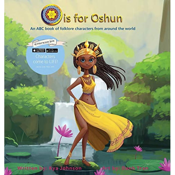 Pre-Owned O is for Oshun: An ABC Book of Folklore Characters From Around the World (Hardcover) 0578611635 9780578611631