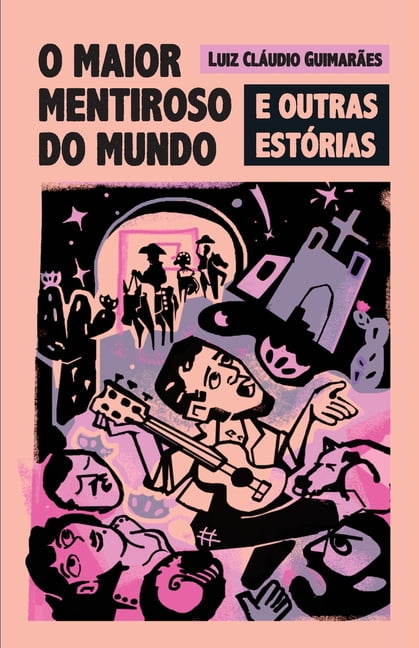O maior mentiroso do mundo e outras estórias (Paperback)