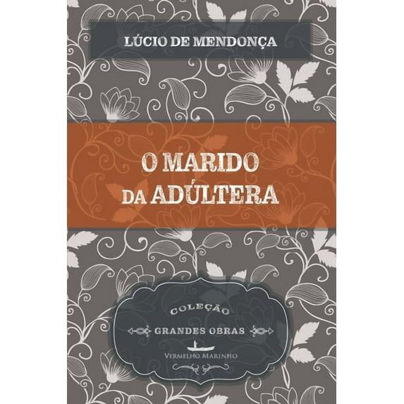 O marido da adúltera (Paperback)