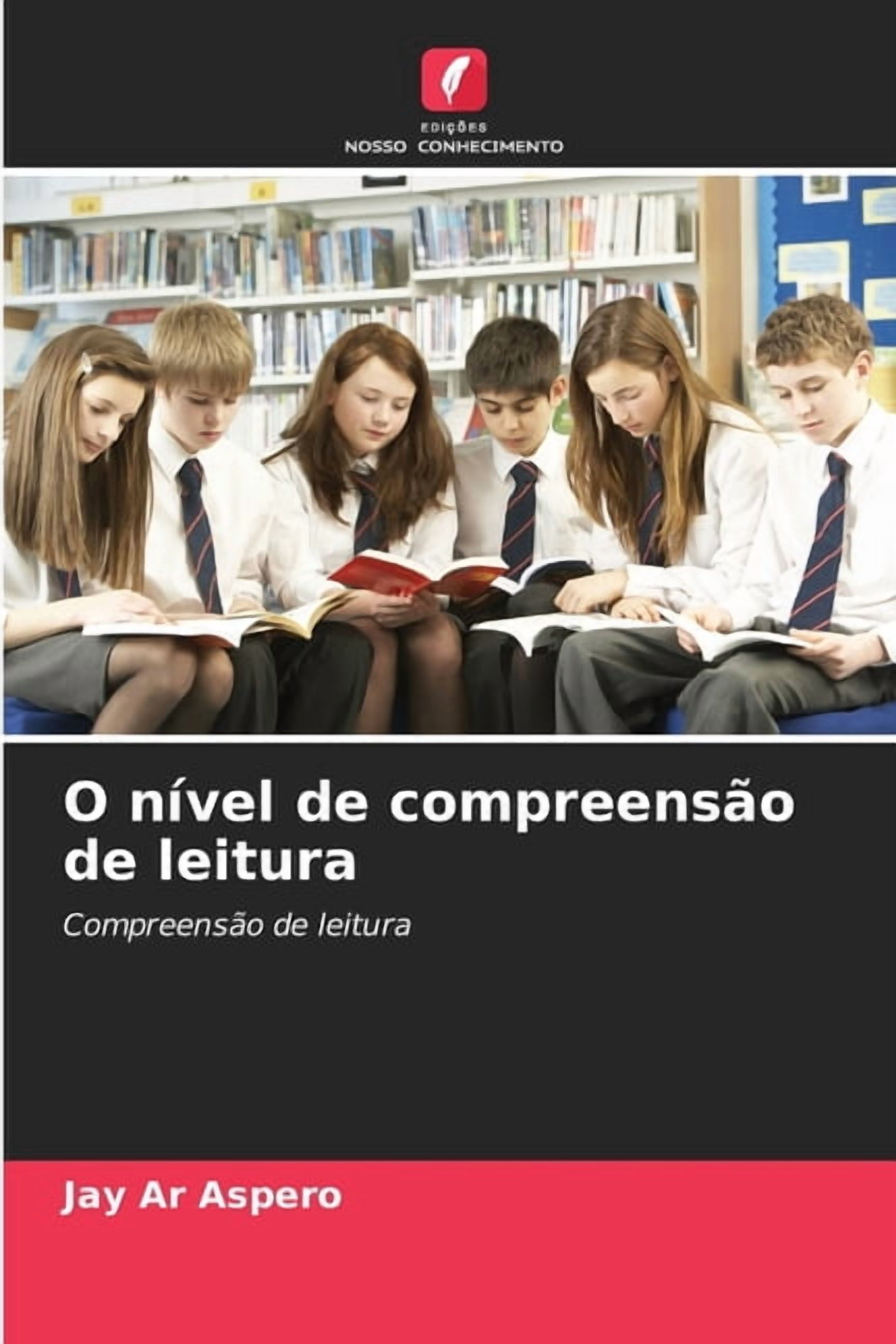 O nÃ­vel de compreensÃ£o de leitura, (Paperback)