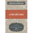 thumbnail image 1 of O pão de ouro (Paperback), 1 of 1