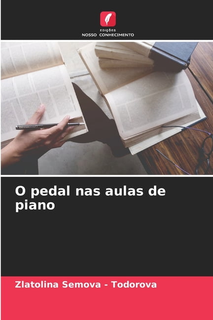 O pedal nas aulas de piano, (Paperback)