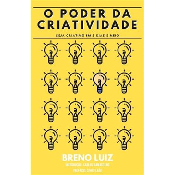 Pre-Owned O poder da criatividade: Seja criativo em 5 dias e meio (Paperback)