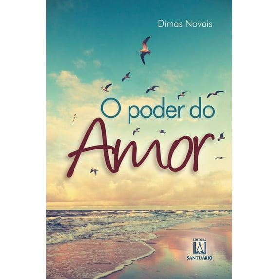 O poder do amor (Paperback)