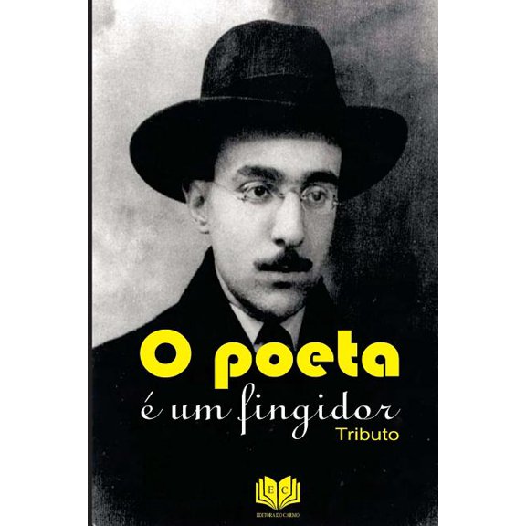 O poeta e um fingidor (Paperback)