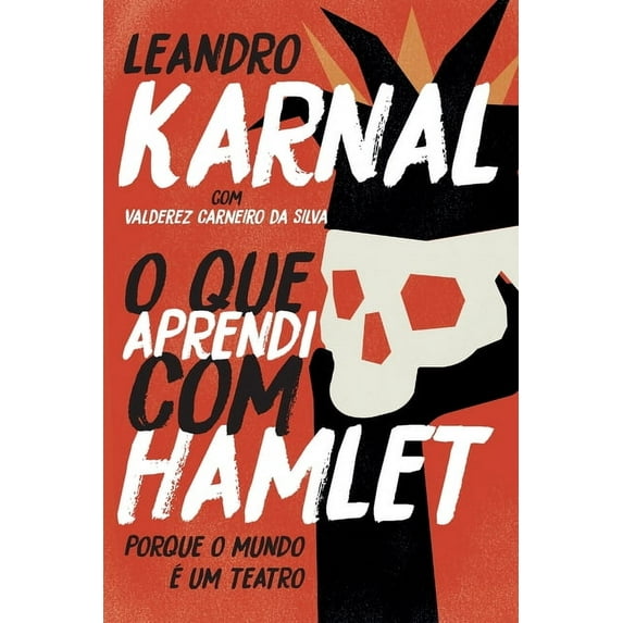 O que aprendi com Hamlet (Paperback)
