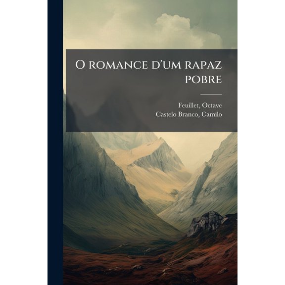 O romance d'um rapaz pobre, (Paperback)