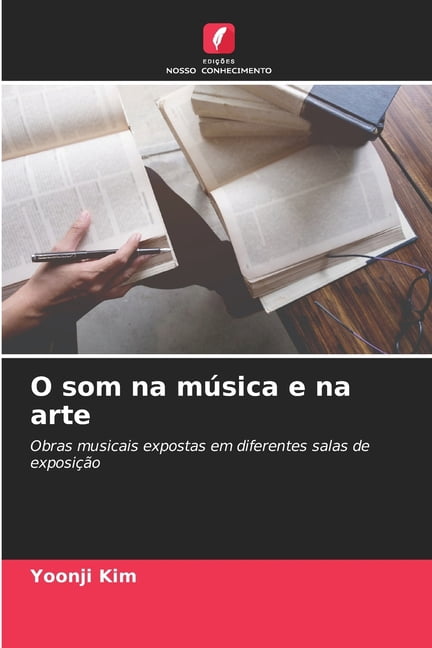 O som na mÃºsica e na arte, (Paperback)