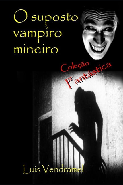 O suposto vampiro mineiro, (Paperback)