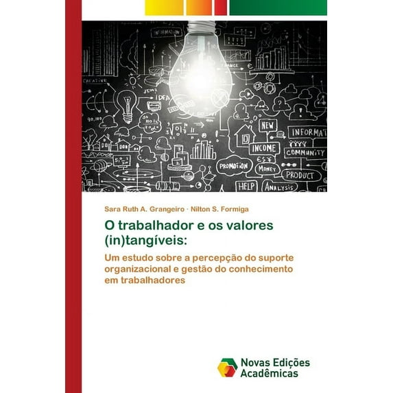 O trabalhador e os valores (in)tangíveis (Paperback)