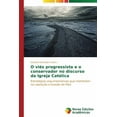 thumbnail image 1 of O viés progressista e o conservador no discurso da Igreja Católica (Paperback), 1 of 1
