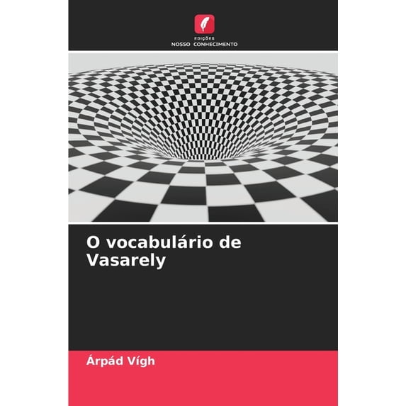 O vocabulário de Vasarely, (Paperback)