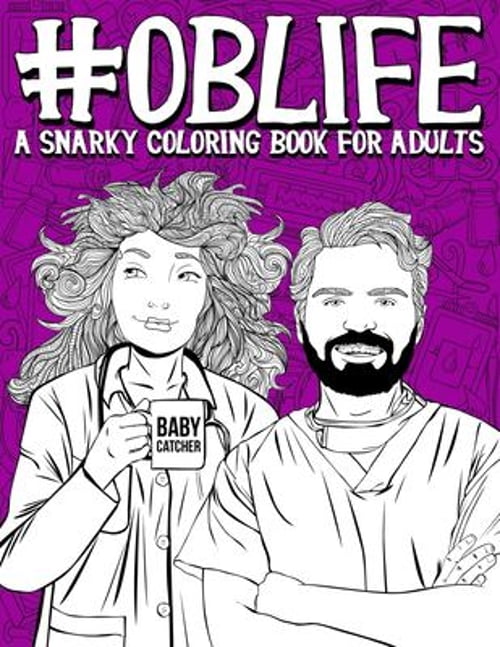 Pre-Owned OB Life : A Snarky Coloring Book for Adults: a Funny Adult ...