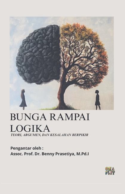 OBE Writing Series: Logic Bunga Rampai Logika: Teori, Argumen, dan Kesalahan Berpikir, Book 1, (Paperback)