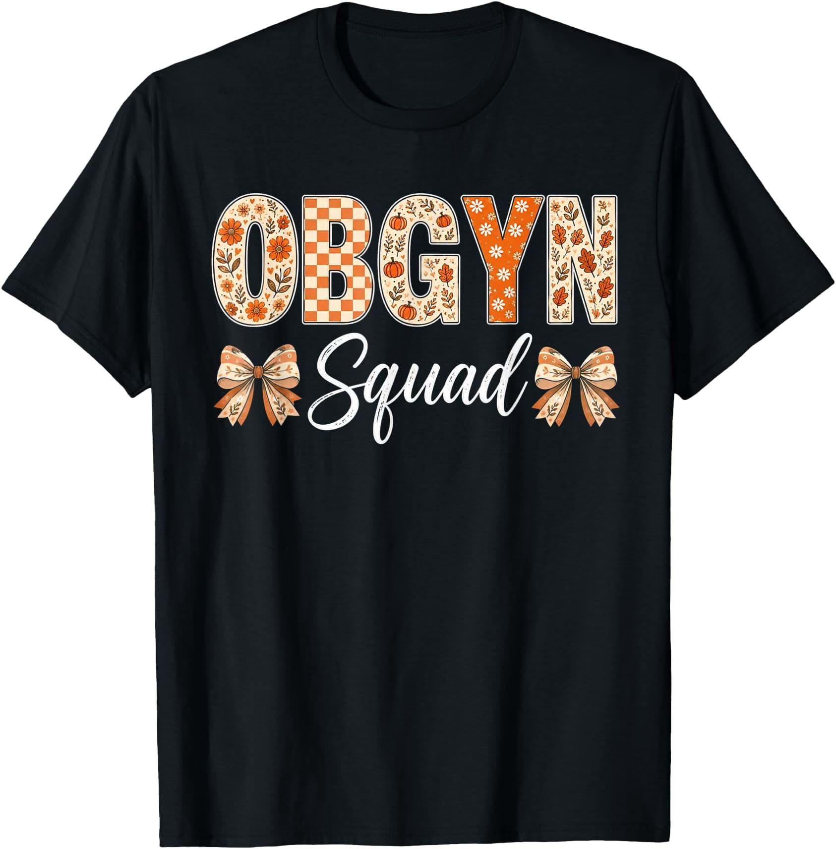 OBGYN Squad Autumn Fall Obstetrics Gynecology OB Nurse T-Shirt ...