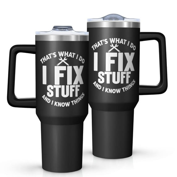 OBREWU I Fix Stuff and I Know Things Tumbler with Handle and Lid,40oz I Fix Stuff and I Know Things Double Wall Vacuum Insulated Tumbler,I Fix Stuff and I Know Things Cups Gift for Women and Men