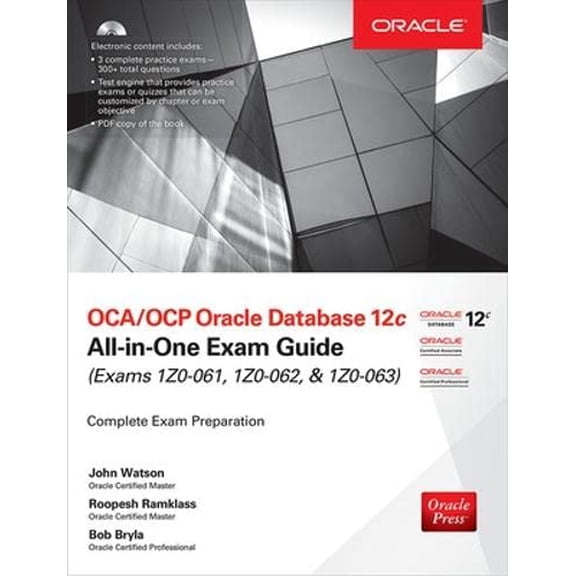 Pre-Owned OCA/OCP Oracle Database 12c All-In-One Exam Guide (Exams 1Z0-061, 1Z0-062, & 1Z0-063) (Hardcover) 0071828087 9780071828086