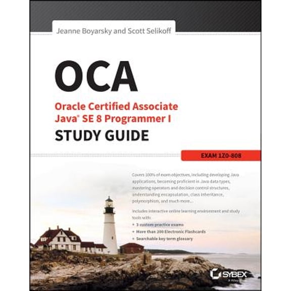 Pre-Owned Oca: Oracle Certified Associate Java SE 8 Programmer I Study Guide: Exam 1Z0-808 (Paperback) 1118957407 9781118957400