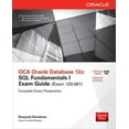 thumbnail image 1 of Pre-Owned OCA Oracle Database 12c SQL Fundamentals I Exam Guide (Exam 1Z0-061) (Oracle Press) (Unknown) 0071820280 9780071820288, 1 of 1