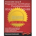 OCAJP Associate Java 8 Programmer Certification Fundamentals: 1z0-808 ...