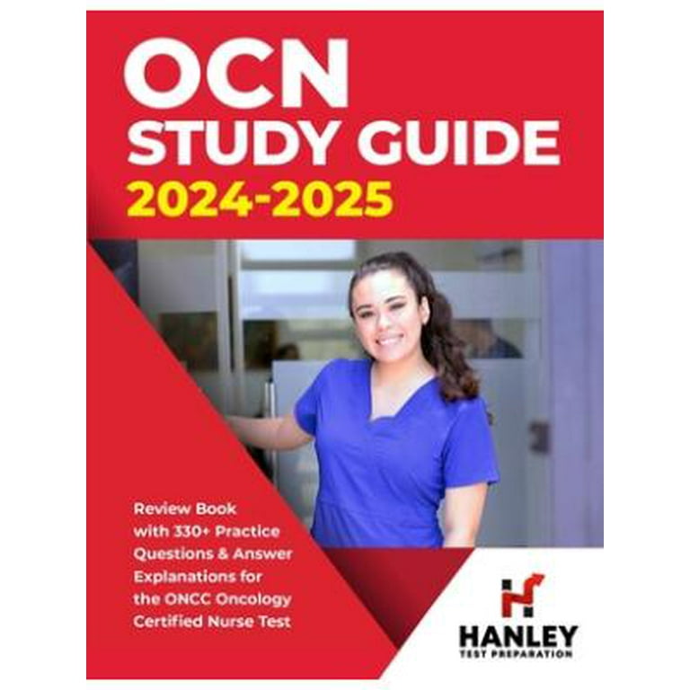 OCN Study Guide 2024-2025: Review Book With 330+ Practice