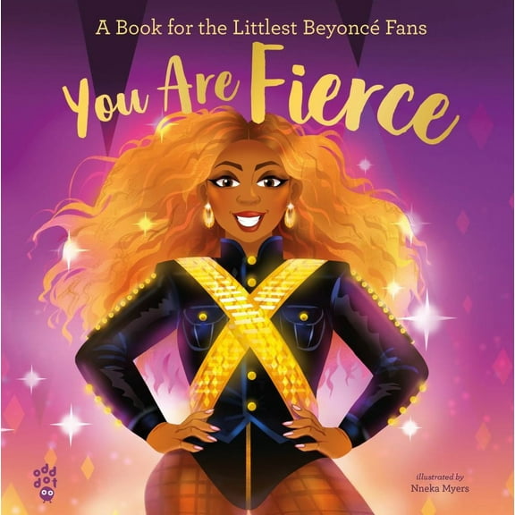 You Are Fierce: A Book for the Littlest Beyonc Fans (Hardcover)