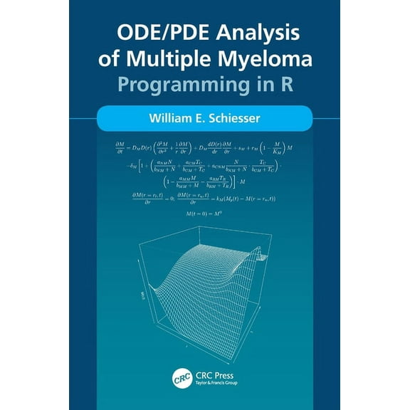 Ode/Pde Analysis of Multiple Myeloma: Programming in R, (Paperback)