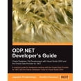 thumbnail image 1 of ODP.NET Developer's Guide: Oracle Database 10g Development with Visual Studio 2005 and the Oracle Data Provider for .NET, (Paperback), 1 of 1
