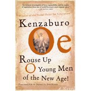 OE, Kenzaburo Rouse Up O Young Men of the New Age!, Paperback