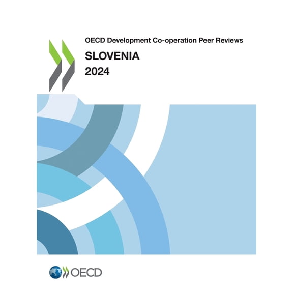 OECD Development Co-operation Peer Reviews: Slovenia 2024, (Paperback)