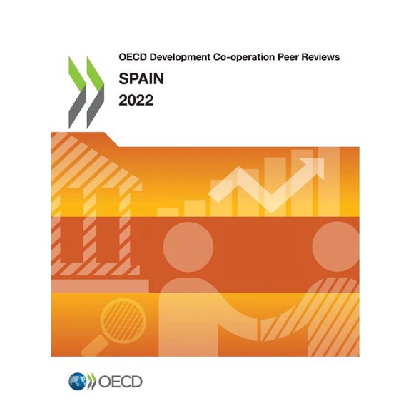OECD Development Co-operation Peer Reviews: Spain 2022, (Paperback)