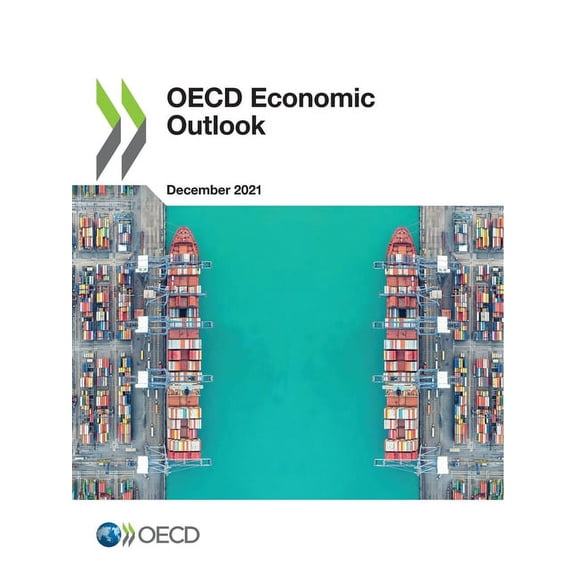 OECD Economic Outlook OECD Economic Outlook, Volume 2021 Issue 2, (Paperback)