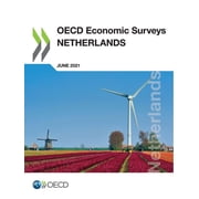 OECD Economic Surveys Netherlands OECD Economic Surveys Netherlands 2021, Paperback