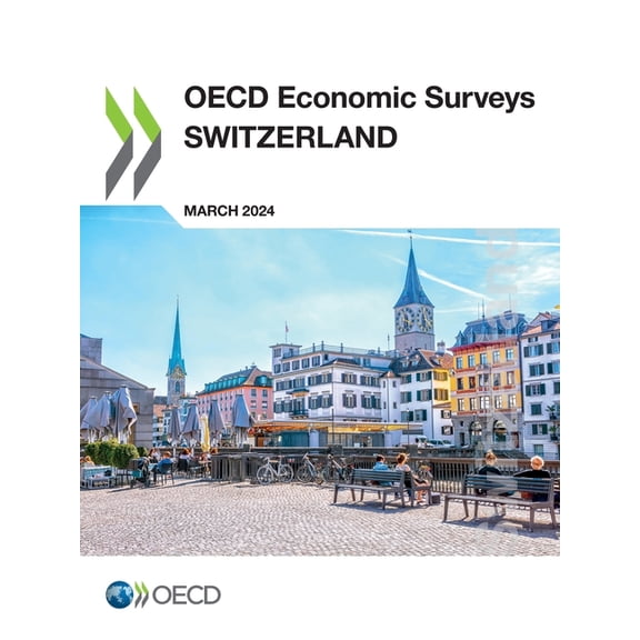OECD Economic Surveys: Switzerland 2024, (Paperback)