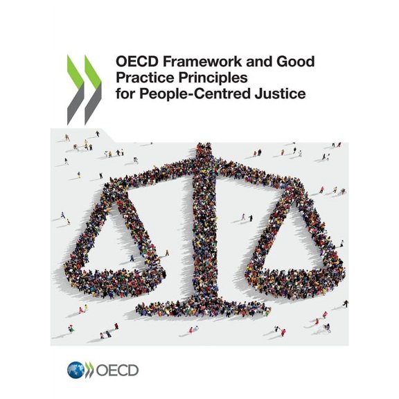 OECD Framework and Good Practice Principles for People-Centred Justice, (Paperback)