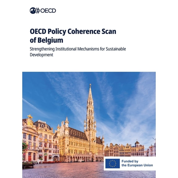 OECD Policy Coherence Scan of Belgium, (Paperback)