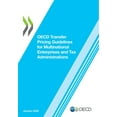 thumbnail image 1 of OECD Transfer Pricing Guidelines for Mul OECD Transfer Pricing Guidelines for Multinational Enterprises and Tax Administrations 2022, (Paperback), 1 of 1