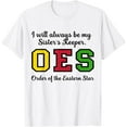 thumbnail image 1 of OES I Always Be My Sister's Keeper Star Thanksgiving Gift T-ShirtMen and women, White T-shirt, size: Extra large, 1 of 4