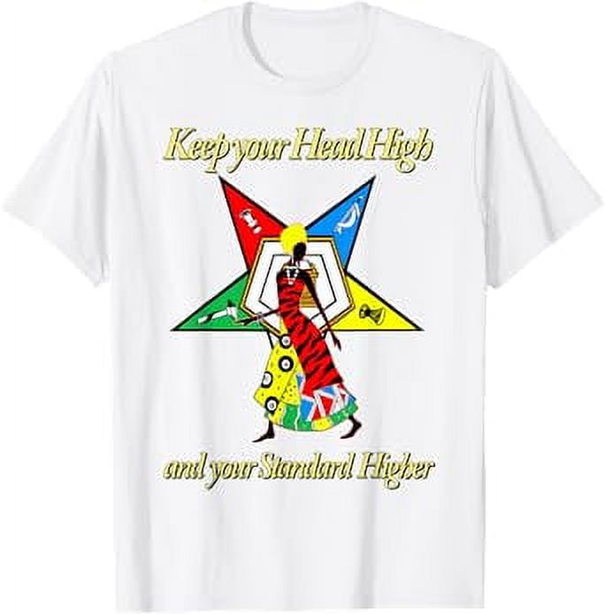 OES Keep your Head High Standard Higher Order Eastern Star TShirt