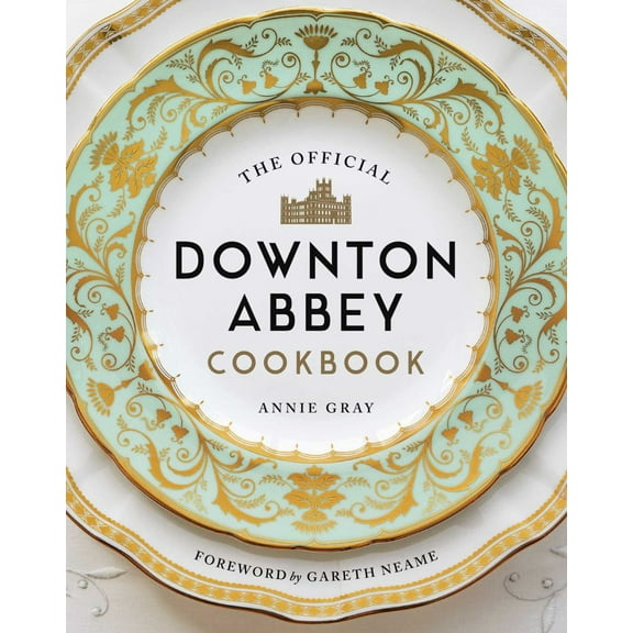 The Official Downton Abbey Cookbook (Hardcover)